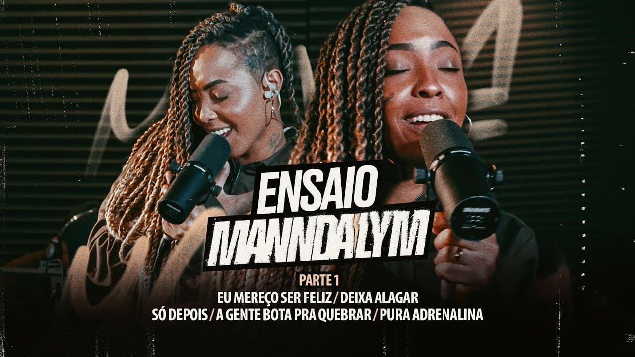 Ensaio da Mannda Lym — Parte 1